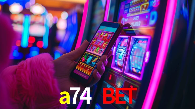 Tecnologia da Plataforma a74 bet